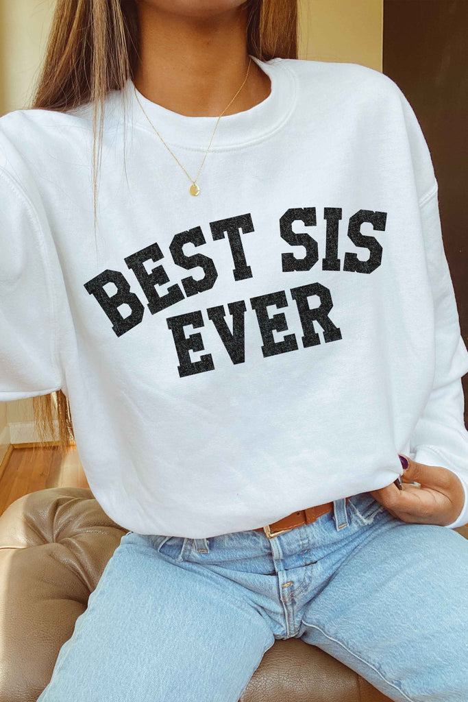 Best SIS Ever Sweater